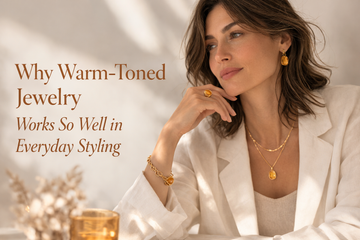 Why Warm-Toned Jewelry Works So Well in Everyday Styling